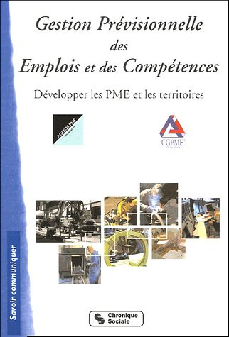 Gestion prévisionnelle des emplois et des compétences : développer les PME et les territoires