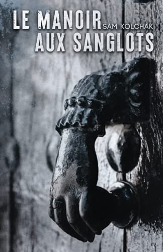 Le manoir aux sanglots