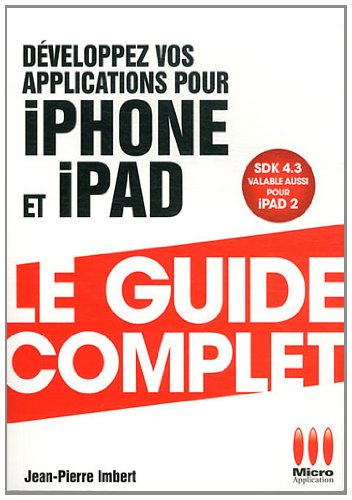 Développez vos applications pour iPhone et iPad : SDK 4.3 valable aussi pour iPad 2