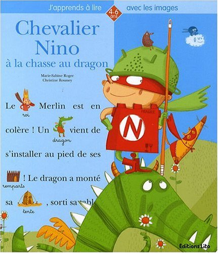 Chevalier Nino à la chasse au dragon