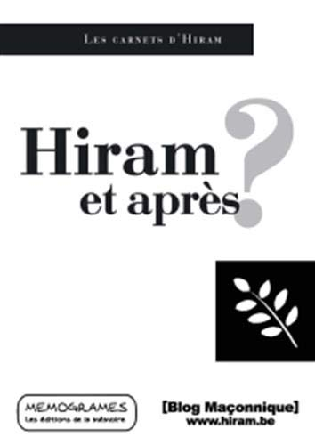 Hiram, et après ?