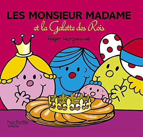 Les Monsieur Madame et la galette des Rois
