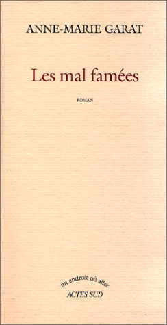 Les mal-famées