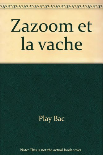 Zazoom et la vache