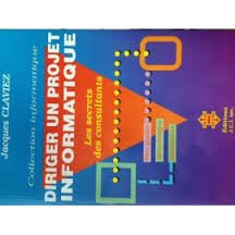 diriger un projet informatique les secrets des consultants