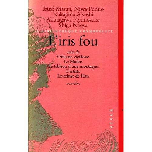 l'iris fou (la bibliothèque cosmopolite)