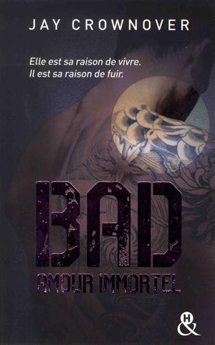 Bad. Vol. 4. Amour immortel