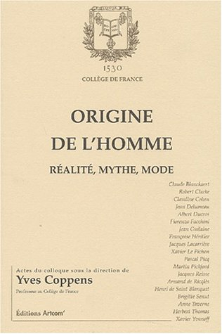 Origine de l'homme : réalité, mythe, mode