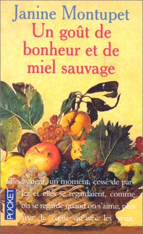 Un goût de miel et de bonheur sauvage