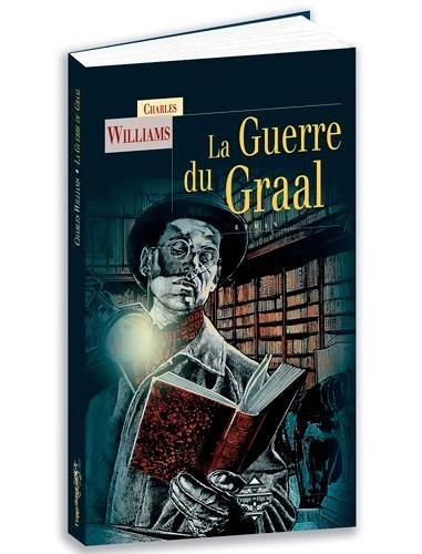 La guerre du Graal