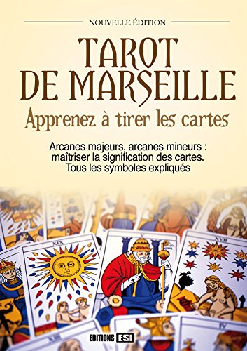 Tarot de Marseille : apprenez à tirer les cartes