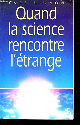 Quand la science rencontre l'étrange