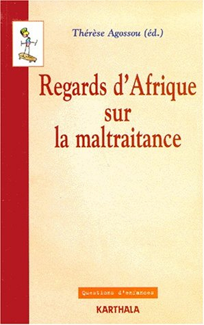 Regards d'Afrique sur la maltraitance