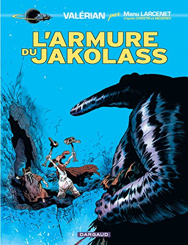 Valérian par Manu Larcenet. L'armure du Jakolass