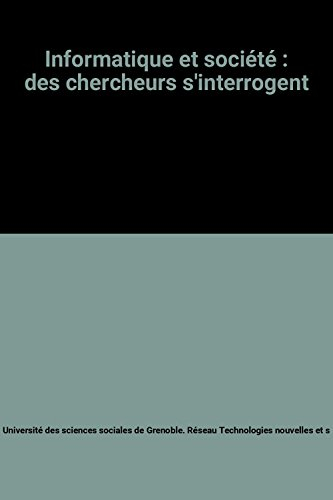 Informatique et société : des chercheurs s'interrogent