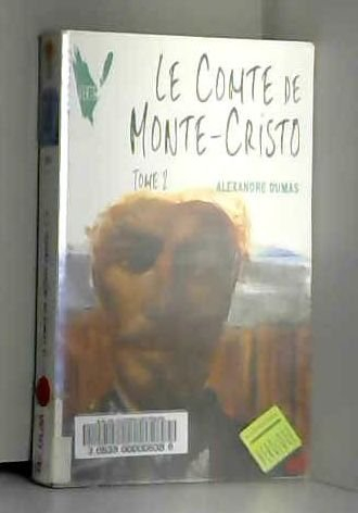 Le comte de Monte-Cristo. Vol. 2