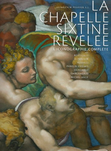 La chapelle Sixtine révélée : l'iconographie complète