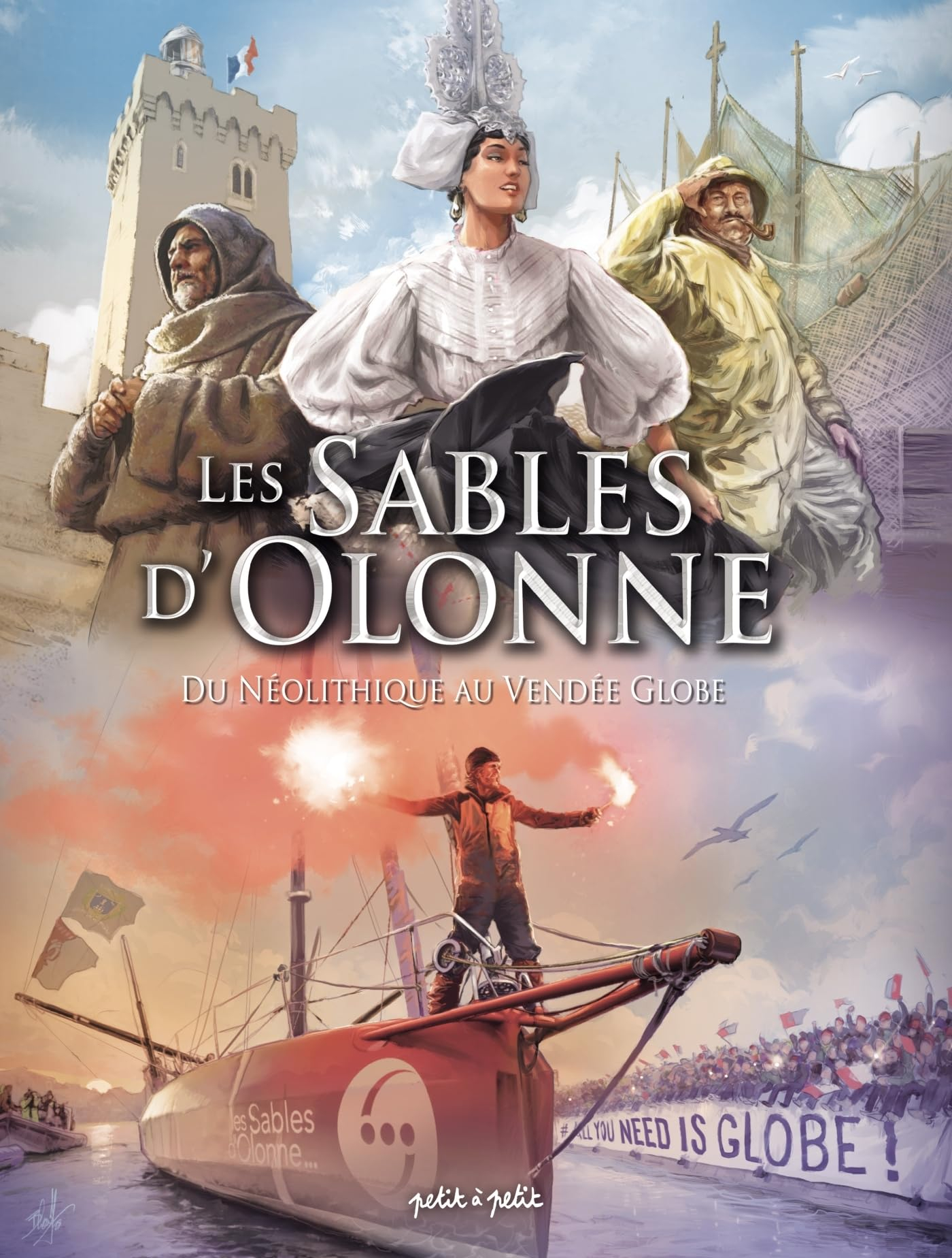 Les Sables d'Olonne : du néolithique à la grande aventure maritime
