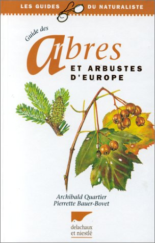Guide des arbres et arbustes d'Europe