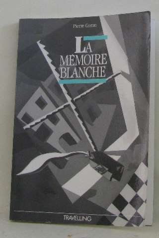La Mémoire blanche