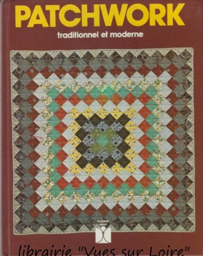 Patchwork traditionnel et moderne