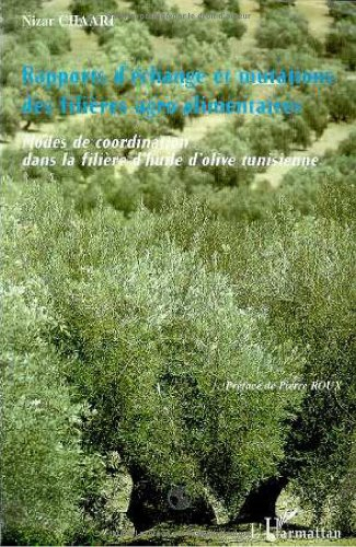 Rapports d'échange et mutations des filières agro-alimentaires : modes de coordination dans la filiè