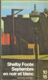 Septembre en noir et blanc