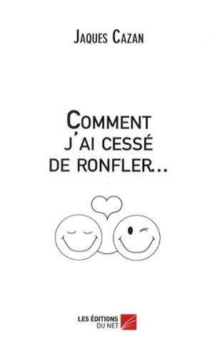 comment j'ai cessé de ronfler...