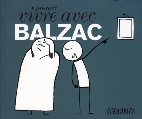 Vivre avec Balzac