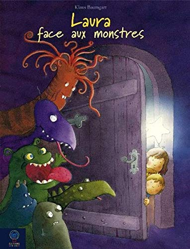 Laura face aux monstres