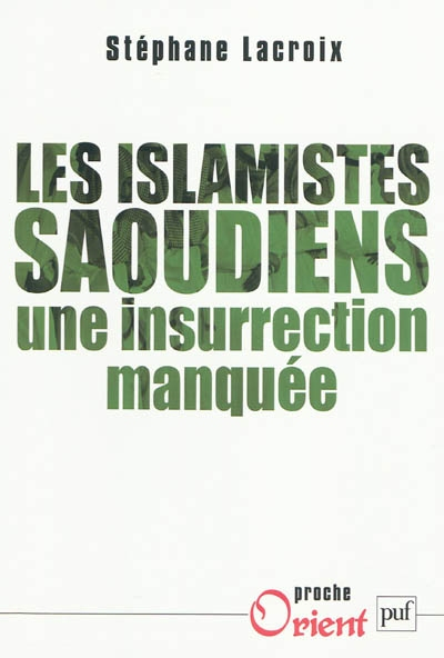 Les islamistes saoudiens : une insurrection manquée