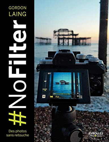 #Nofilter : des photos sans retouche