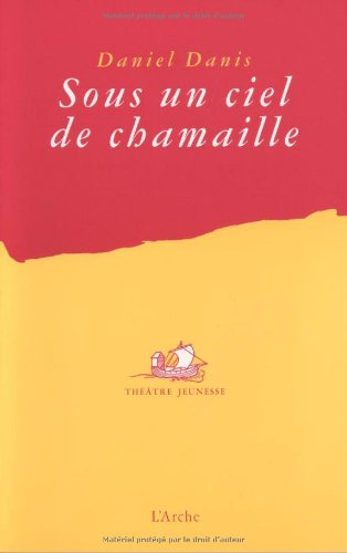 Sous un ciel de chamaille