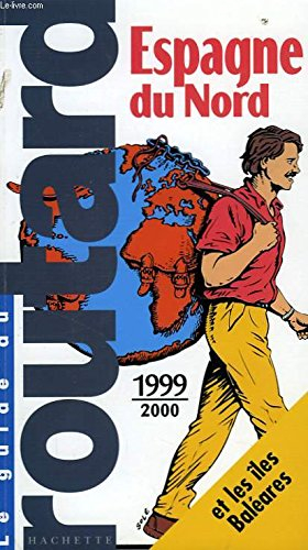 guide du routard, espagne du nord et du centre, 1999-2000