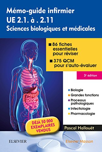 Mémo-guide infirmier : sciences biologiques et médicales : UE 2.1 à 2.11