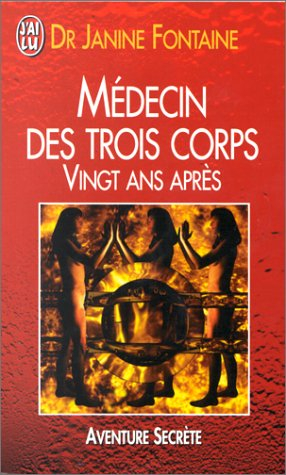 Médecin des trois corps, vingt ans après