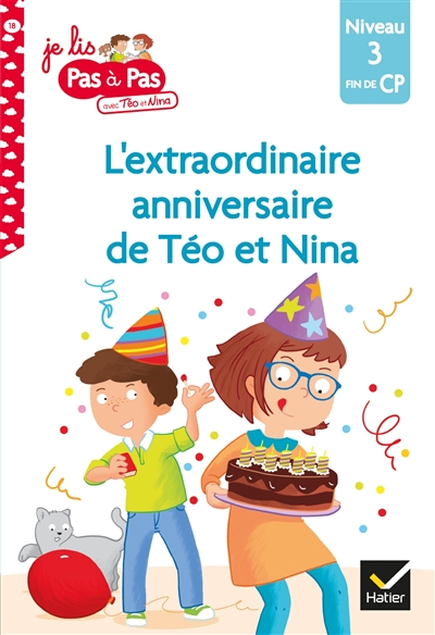 L'extraordinaire anniversaire de Téo et Nina : niveau 3, fin de CP
