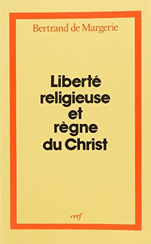 Liberté religieuse et règne du Christ