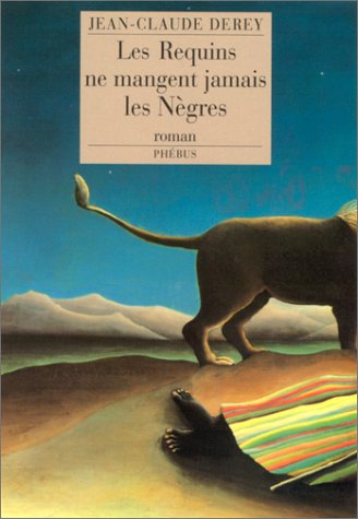 Les requins ne mangent jamais les nègres