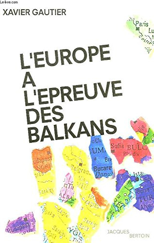 L'Europe à l'épreuve des Balkans