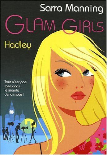 Glam girls. Vol. 2. Hadley