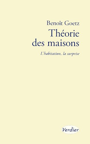 Théorie des maisons : l'habitation, la surprise