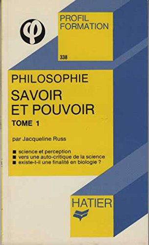 savoir et pouvoir, tome 1