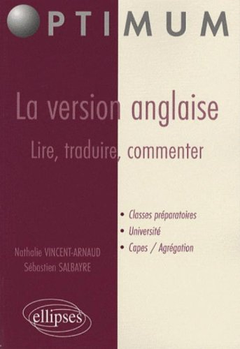 La version anglaise : lire, traduire, commenter