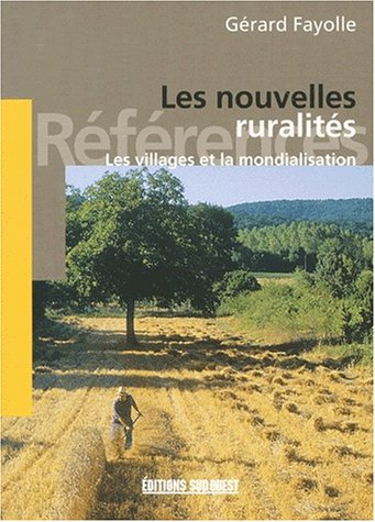 les nouvelles ruralites - villages et mondialisation