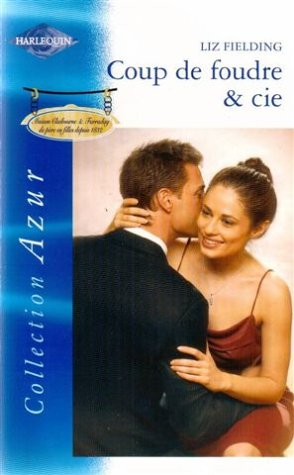 Coup de foudre & cie : maison Claibourne & Faraday de père en filles depuis 1832