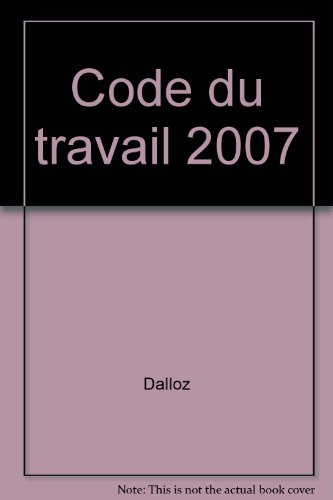 Code du travail 2007