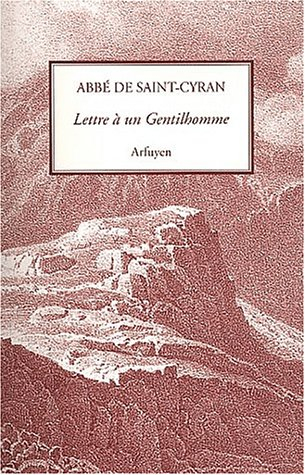 Lettre à un gentilhomme qui désirait se donner à Dieu