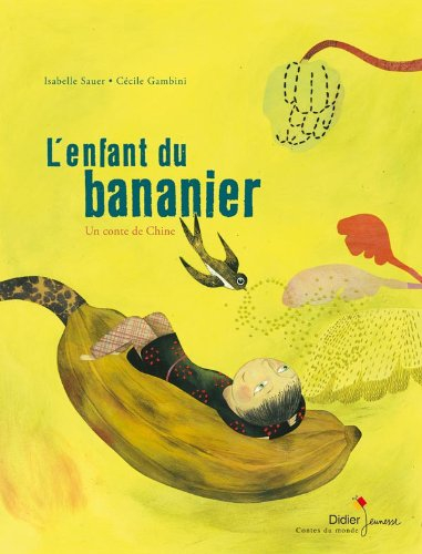 L'enfant du bananier : un conte chinois