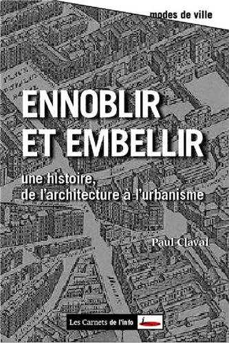 Ennoblir et embellir : de l'architecture à l'urbanisme
